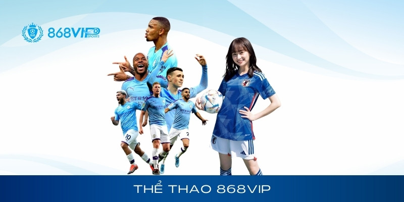 Giới thiệu về sảnh thể thao tại nhà cái 868vip